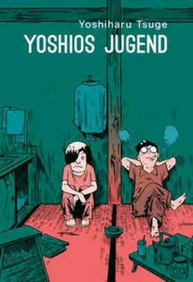 Tsuge |  Yoshios Jugend | Buch |  Sack Fachmedien