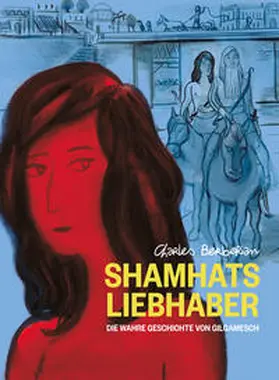 Berberian / Berbérian |  Shamhats Liebhaber | Buch |  Sack Fachmedien
