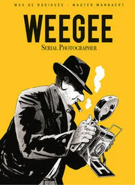 de Radiguès / Radigue`s |  Weegee | Buch |  Sack Fachmedien