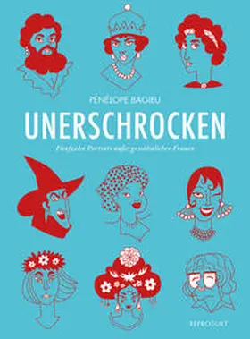 Bagieu |  Unerschrocken 1 Taschenbuch | Buch |  Sack Fachmedien