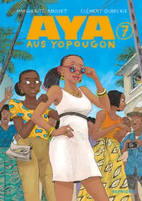 Abouet / Oubrerie |  Aya aus Yopougon 7 | Buch |  Sack Fachmedien