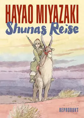 Miyazaki |  Shunas Reise | Buch |  Sack Fachmedien