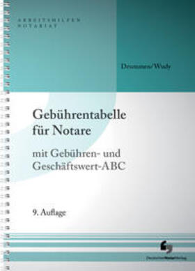 Wudy / Drummen | Gebührentabelle für Notare | Buch | 978-3-95646-044-9 | sack.de