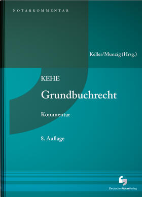 Keller / Munzig | Grundbuchrecht - Kommentar | Buch | sack.de