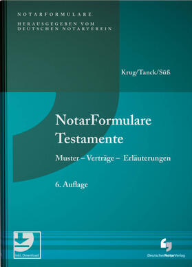 Krug / Tanck / Süß | NotarFormulare Testamente | Buch | 978-3-95646-171-2 | sack.de