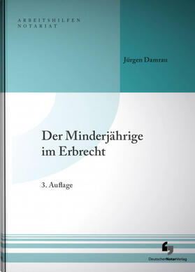 Damrau |  Der Minderjährige im Erbrecht | Buch |  Sack Fachmedien