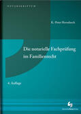 Horndasch |  Horndasch, K: Notarielle Fachprüfung im Familienrecht | Buch |  Sack Fachmedien