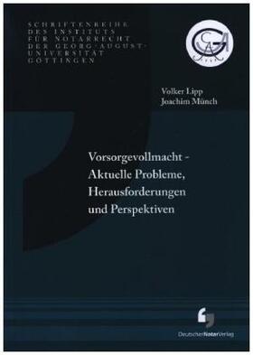 Lipp / Münch |  Vorsorgevollmacht - Aktuelle Probleme, Herausforderungen und Perspektiven | Buch |  Sack Fachmedien