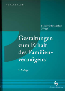 Beckervordersandfort | Gestaltungen zum Erhalt des Familienvermögens | Buch | 978-3-95646-213-9 | sack.de