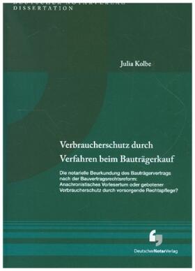Kolbe |  Verbraucherschutz durch Verfahren beim Bauträgerkauf | Buch |  Sack Fachmedien