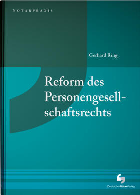 Ring | Reform des Personengesellschaftsrechts | Buch | 978-3-95646-246-7 | sack.de