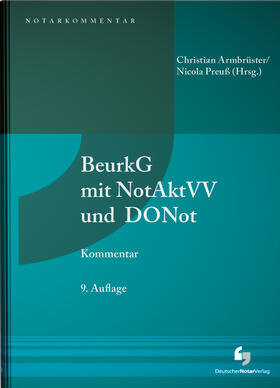 Armbrüster / Preuß | BeurkG mit NotAktVV und DONot | Buch | 978-3-95646-251-1 | sack.de