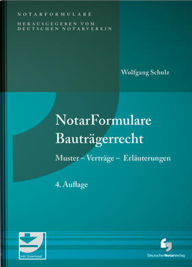Schulz | NotarFormulare Bauträgerrecht | Buch | 978-3-95646-258-0 | sack.de