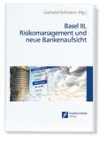 Hofmann |  Basel III, Risikomanagement und neue Bankenaufsicht | Buch |  Sack Fachmedien