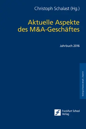 Schalast |  Aktuelle Aspekte des M&A-Geschäftes | eBook | Sack Fachmedien
