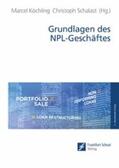 Köchling / Schalast |  Grundlagen des NPL-Geschäftes | eBook | Sack Fachmedien