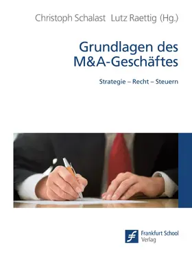 Schalast / Raettig |  Grundlagen des M&A-Geschäftes | eBook | Sack Fachmedien