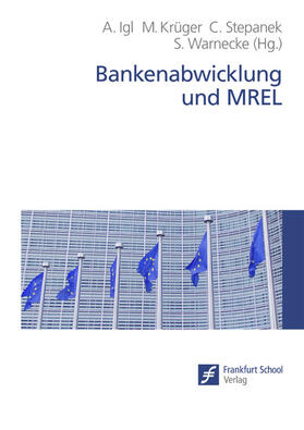 Igl / Krüger / Stepanek | Bankenabwicklung und MREL | E-Book | sack.de