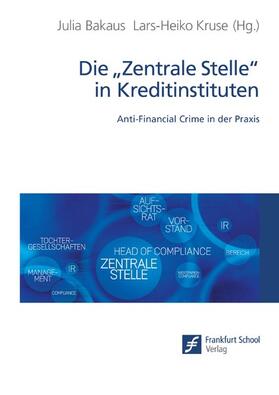 Bakaus / der Praxis | Die "Zentrale Stelle" in Kreditinstituten | E-Book | sack.de