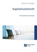 Grieser |  Kapitalmarktrecht | eBook | Sack Fachmedien