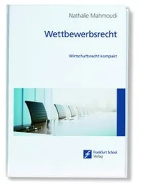 Mahmoudi | Wettbewerbsrecht | Buch | 978-3-95647-160-5 | www.sack.de