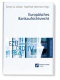 Grieser / Heemann |  Europäisches Bankaufsichtsrecht | Buch |  Sack Fachmedien