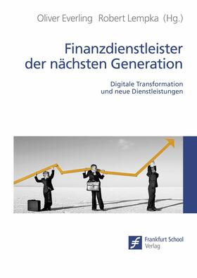 Everling / Lempka | Finanzdienstleister der nächsten Generation | E-Book | sack.de