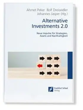 Peker / Dreiseidler / Jasper | Alternative Investments 2.0 | Buch | 978-3-95647-184-1 | sack.de