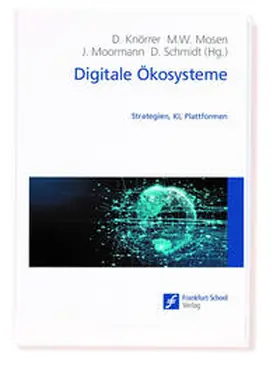 Knörrer / Mosen / Moormann |  Digitale Ökosysteme | Buch |  Sack Fachmedien