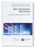 Gündling / Rock / Schulz-Wulkow |  Next Generation Real Estate | Buch |  Sack Fachmedien