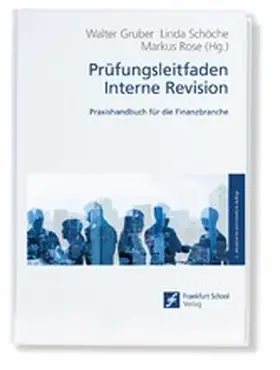 Gruber / Schöche / Rose |  Prüfungsleitfaden Interne Revision | eBook | Sack Fachmedien