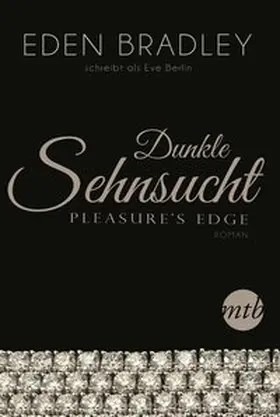 Bradley |  Dunkle Sehnsucht | Buch |  Sack Fachmedien