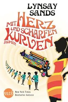 Sands |  Mit Herz und scharfen Kurven | Buch |  Sack Fachmedien