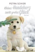 Schier |  Kleines Hundeherz sucht großes Glück | Buch |  Sack Fachmedien