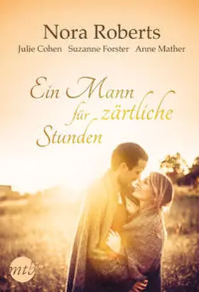 Roberts / Cohen / Forster |  Ein Mann für zärtliche Stunden | Buch |  Sack Fachmedien