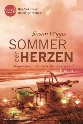 Wiggs / Banks / Kelly |  Sommer der Herzen | eBook | Sack Fachmedien