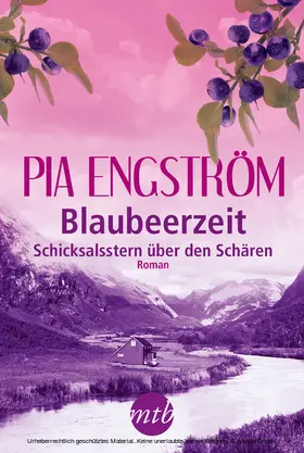 Engström |  Blaubeerzeit: Schicksalsstern über den Schären | eBook | Sack Fachmedien
