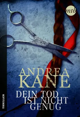 Kane |  Dein Tod ist nicht genug | eBook | Sack Fachmedien