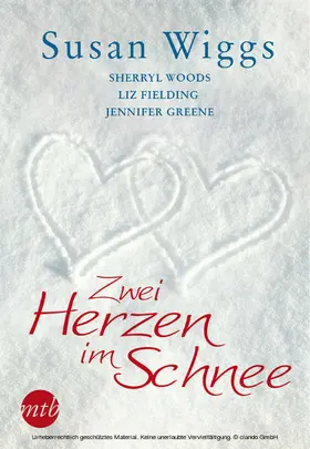 Wiggs / Greene / Woods |  Zwei Herzen im Schnee | eBook | Sack Fachmedien