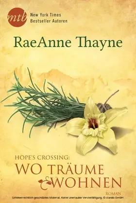 Thayne |  Hope's Crossing: Wo Träume wohnen | eBook | Sack Fachmedien