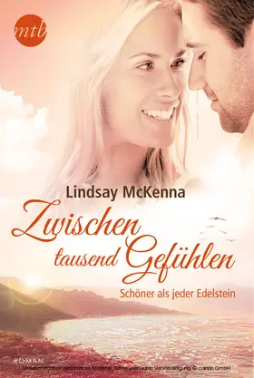 McKenna |  Zwischen tausend Gefühlen: Schöner als jeder Edelstein | eBook | Sack Fachmedien