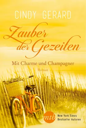 Gerard |  Zauber der Gezeiten: Mit Charme und Champagner | eBook | Sack Fachmedien