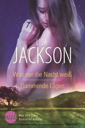 Jackson |  Was nur die Nacht weiß/Flammende Lügen | eBook | Sack Fachmedien