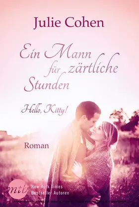 Cohen |  Ein Mann für zärtliche Stunden: Hello, Kitty! | eBook | Sack Fachmedien