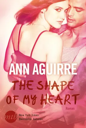 Aguirre |  The Shape of My Heart | eBook | Sack Fachmedien