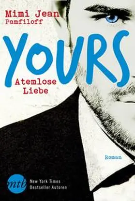 Pamfiloff |  Yours - Atemlose Liebe | Buch |  Sack Fachmedien