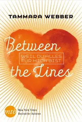 Webber |  Between the Lines: Weil du alles für mich bist | Buch |  Sack Fachmedien