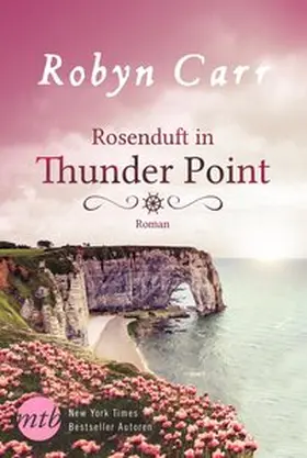 Carr |  Rosenduft in Thunder Point | Buch |  Sack Fachmedien