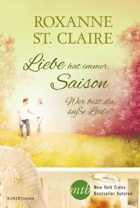St. Claire |  Wer bist du, süße Lady | eBook | Sack Fachmedien