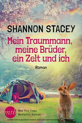 Stacey |  Mein Traummann, meine Brüder, ein Zelt und ich | eBook | Sack Fachmedien